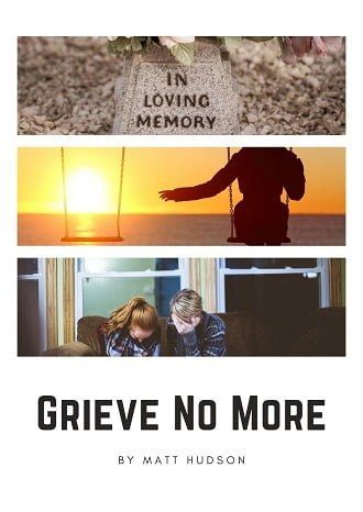 grieve no more