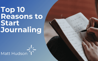 Top 10 Reasons to Start Journaling