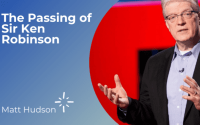 The Passing of Sir Ken Robinson