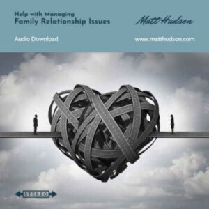 Family Relationship Issues Self Hypnosis Coaching Download
